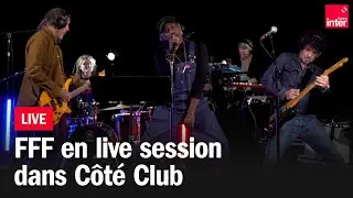 FFF en live dans C&ocirc;t&eacute; club