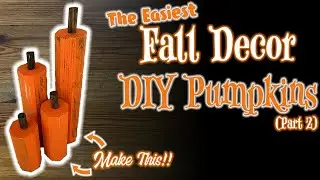 🎃 DIY Rustic Wood Pumpkins | Easy Fall Decor Using Scrap Wood (Part 2)