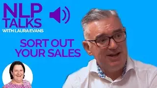 Sort out your sales through NLP with Bob Kennedy - NLP Talks Podcast (S1 Ep5)