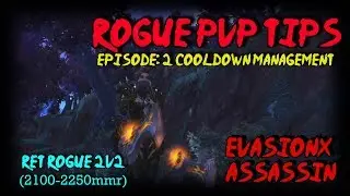 BFA Rogue PvP Tips - Cooldown Management (Ep.2)
