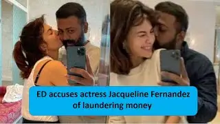 ED accuses actress Jacqueline Fernandez of laundering money in Sukesh Chandrasekhar fraud case