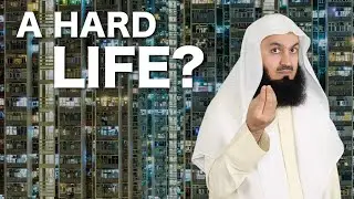 Embrace the Challenges of Life - Mufti Menk