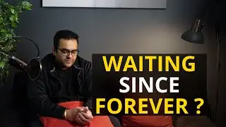 HAVE YOU BEEN WAITING SINCE FOREVER? Real Talk straight from the Heart - Best Motivational Video
