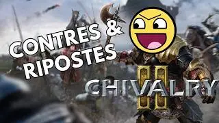Chivalry 2 Tips Mes 5 Meilleurs Conseils Riposte et Contre Parfait ⚔️