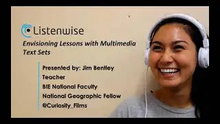Envisioning Multimedia Text Sets Using Podcast Lessons - 2017 Webinar