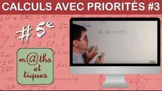 Effectuer des calculs avec des priorités (3) - Cinquième