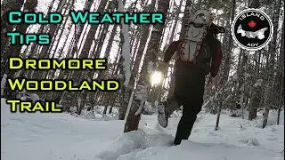 Hiking Adventure - Dromore Woodland Trail - PEI | DEALING WITH THE COLD | Island ADV