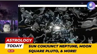 🌞 Astrology Today - Mars Conjunct Neptune, Sun Square Galactic Center | Sidereal Astrology Live
