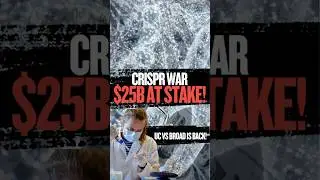 CRISPR Patent War Returns: Who Will Own the Cure?