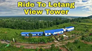 Ride To Letang || View Tower || East Nepal || RBM Vlogs
