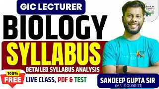 UPPSC GIC प्रवक्ता BIOLOGY Syllabus Analysis | BOOKS | FREE Classes, Notes and Test |  Sandeep Sir