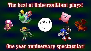 UniversalGiant Plays: One-Year Anniversary Special! [1/3]
