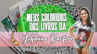 Todos meus coloridos nos livros da Johanna Basford  + inacabados 📚😊