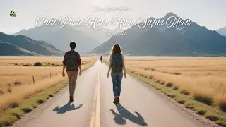Chal Pade Hain Hum Safar | Soulful Travel Song | Original Indie Hindi Music 2025