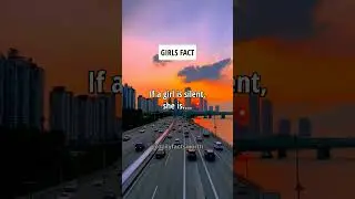 If a girl is silent she is.... #facts #psychologyfacts #subscribe