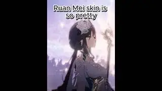Ruan Mei skin is nice #hsrcreators #honkaistarrail