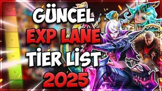 MOBİLE LEGENDS EXP LANE META 2025! | EN GÜÇLÜ SAVAŞÇI HERO TİER LİST (OYUNU DOMİNE EDEN KARAKTERLER)