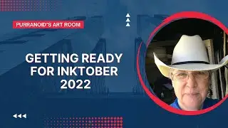 Getting Ready for Inktober 2022