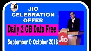 Reliance Jio Celebration Offer|| Free 2 GB Data Daily in September & October