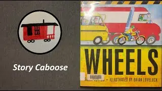 Wheels | Children's Book Read Aloud