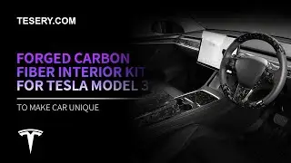 Tesla Model 3 and Model Y - Forged Carbon Fiber Interior Wrap Kit from Tesery
