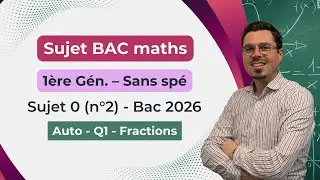 Bac 1&egrave;re g&eacute;n&eacute;rale (sans sp&eacute;) &ndash; Sujet 0 (n&deg;2) &ndash; Partie Automatismes Q1 (fractions)