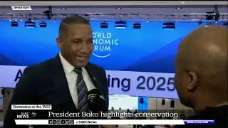 WEF 2025 | Eco-Tourism & Digital Economy - Botswana's President Duma Boko
