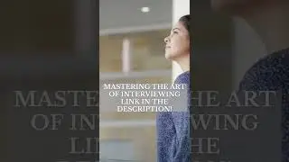 Mastering the art of interviewing! Full video on channel. Link in comments!  #interviewingtips