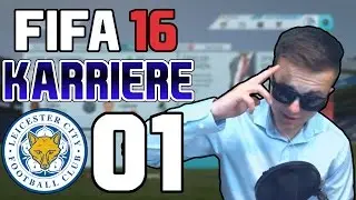 WAS F&Uuml;R EIN START !! | Lets Play FIFA 16 Karrieremodus (Leicester City) Deutsch