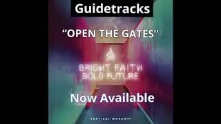OPEN THE GATES - Guidetracks