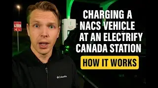Charging a NACS native vehicle on Electrify Canada!! What do you need to know.