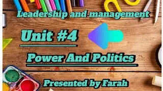 Unit #4 | Power and Politics complete | Leadership and Management |@Nursingwithfarah
