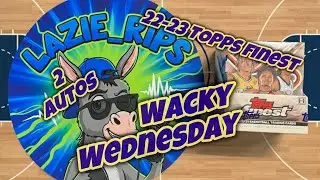 WACKY WEDNESDAYS🤪 22-23 TOPPS FINEST OVERTIME ELITE HOBBY 