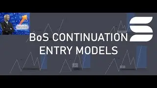 Break of Structure Continuation Entry Models