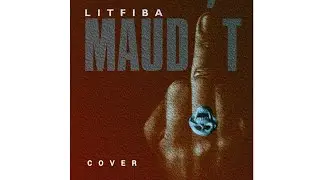 LITFIBA - MAUDIT - Cover