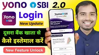 How to login sbi yono withot sbi account | Yono Sbi 2.0 Login Any bank customer |  sbi yono login