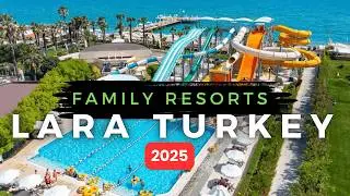 10 Best Family All-Inclusive Resorts in LARA TURKEY 2026