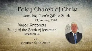 1-25-26 Sunday Men's Bible Study