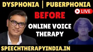 Live | Puberphonia Pre Therapy | International Patient | By SLP Sanjay Kumar | Online Voice Therapy