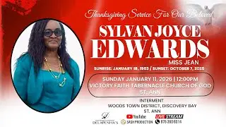 Celebration Of Life || For Our Beloved || Sylvan Joyce Edwards || Miss Jean