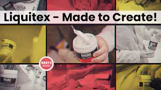 Liquitex | Made to Create | Just Imagine