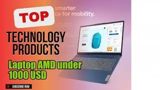 Top 5 Technology products about Laptop AMD under 1000 USD Market-leading of NOW