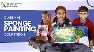 Johnson Grammar School - KUNTLOOR - Class 7 Sponge Painting Competition - 2026