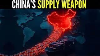 How China Turned The Supply Chain Into a Geopolitical Weapon