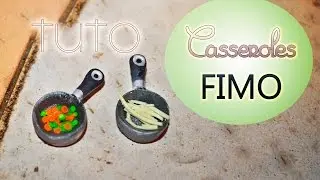 [TUTO FIMO] Casseroles en fimo / Polymer Clay