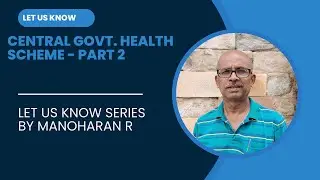 Central Government Health Scheme - Part 2