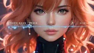 NEW 2024 REMIX!!! Chris Isaak - Wicked Game (Mark Holiday, Trendsetter Remix)