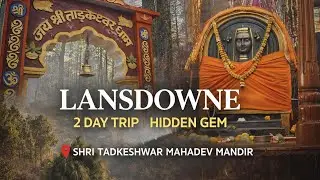 Lansdowne| Shri Tadkeshwar mahadev mandir |Shri Sidhbali Baba Dham Mandir, Kotdwara
