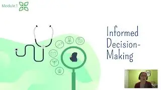 Informed Decision Making in Healthcare