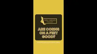 Are Corns on a feet good?